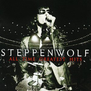 All Time Greatest Hits - Steppenwolf - Muziek - MCA - 0008811206321 - 23 november 1999