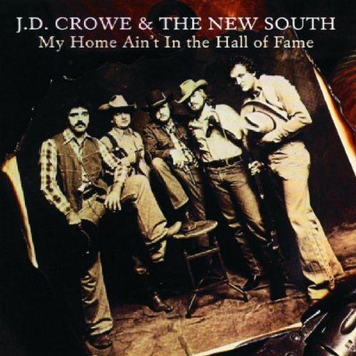 Cover for Crowe,j.d. &amp; New South · My Home Ain't in the Hall of Fame (CD) (2002)