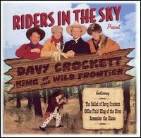 Cover for Riders in the Sky · Davy Crockett King of the Wild Frontier (CD) (2004)