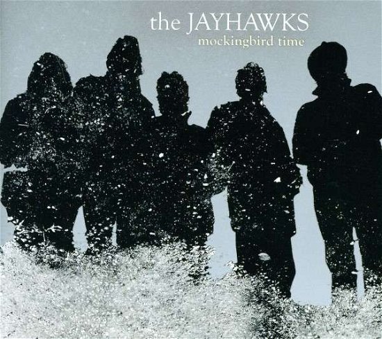 Cover for Jayhawks · Mockingbird Time (CD) [Digipak] (2011)
