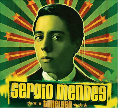 Sergio Mendes · Timeless (CD) [Special edition] [Digipak] (2006)