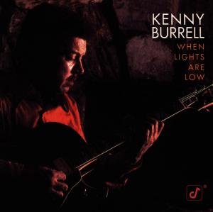Cover for Kenny Burrell · Kenny Burrell-when Lights Are Low (CD) (1996)