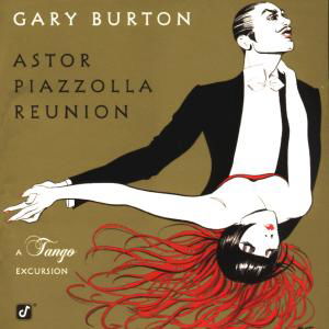A Tango Excursion - Burton, Gary & Astor Piaz - Musik - CONCORD JAZZ - 0013431479321 - 24. februar 1998