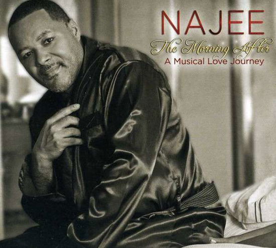 Morning After - Najee - Musiikki - SHANACHIE - 0016351541321 - tiistai 22. lokakuuta 2013