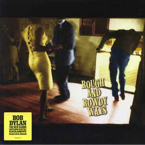 Cover for Bob Dylan · Rough And Rowdy Ways (LP)