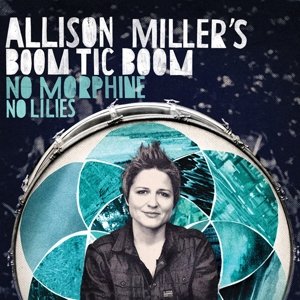 Cover for Allison Miller · No Morphine, No Lilies (LP) (2018)