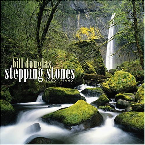 Cover for Bill Douglas · Stepping Stones (CD) (2004)
