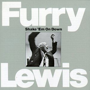 Furry Lewis-sake Em on Down - Furry Lewis - Muzyka - BLUES - 0025218240321 - 20 marca 1995