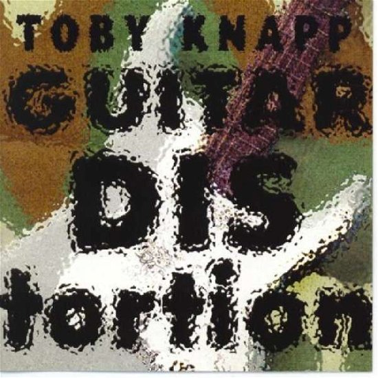 Guitar Distortion - Tony Knapp - Muzyka - SHRAPNEL - 0026245106321 - 4 maja 1993