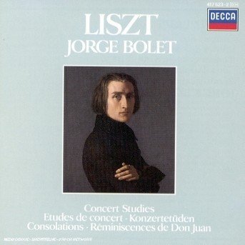 Liszt: Concert Studes / Consolations - Jorge Bolet - Musiikki - DECCA - 0028941752321 - keskiviikko 20. marraskuuta 2002