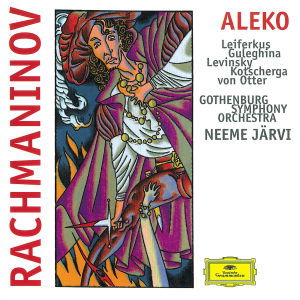 Aleko-neeme Jarvi -cl- - Rachmaninov - Muzyka - UNIVERSAL - 0028945345321 - 