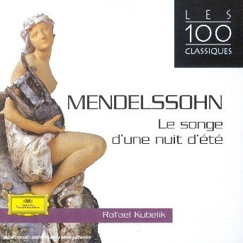 100 Class Mendelssohn Vol. 83 - Rafael Kubelik - Musik -  - 0028946939321 - 20. oktober 2009