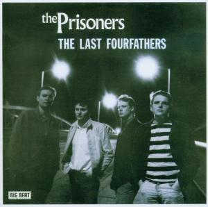 Last Fourfathers - Prisoners - Música - BIG BEAT RECORDS - 0029667422321 - 28 de julio de 2003