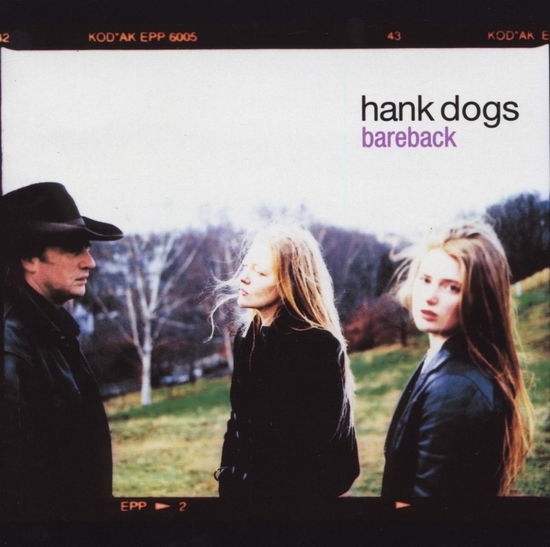 Cover for Hank Dogs · Bareback (CD)