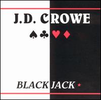 Cover for J.D. Crowe · Blackjack (CD) (1990)