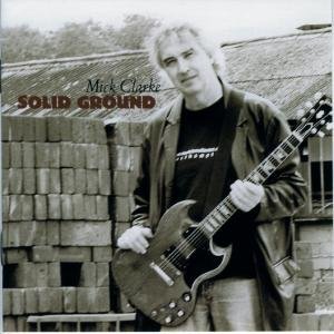 Cover for Clarke Mick · Solid Ground (CD) (2020)