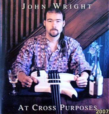 Cover for John Wright · At Cross Purposes (CD) (2008)