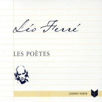 Poetes - Leo Ferre - Muziek - UNIVERSAL - 0042283135321 - 19 augustus 2003