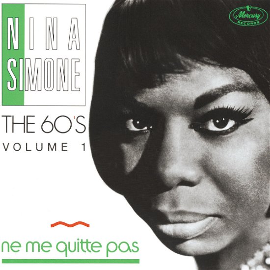 The 60 S Volume 1 - Ne Me Quit - Nina Simone - Musik - POL - 0042283854321 - 11. april 2005