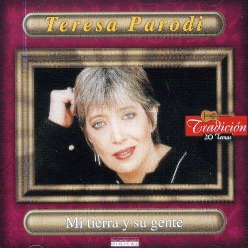 Mi Tierra Y Su Gente - Teresa Parodi - Music - TARG - 0044001647321 - March 6, 2007