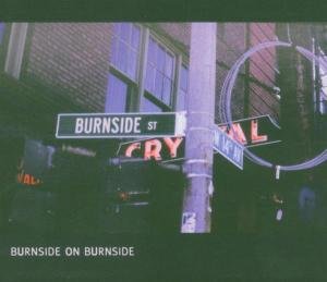 Cover for R.l. Burnside · Burnside on Burnside (CD) (2005)
