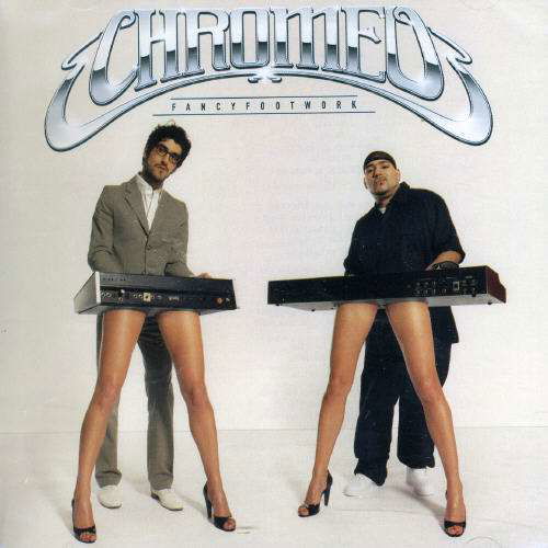 Cover for Chromeo · Fancy Footwork (CD)