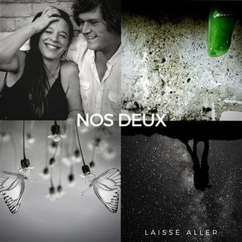 Cover for Nos Deux · Laisse Aller (CD) (2018)