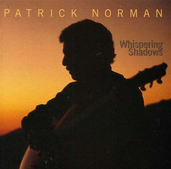 Cover for Patrick Norman · Whispering Shadows (CD) (2010)