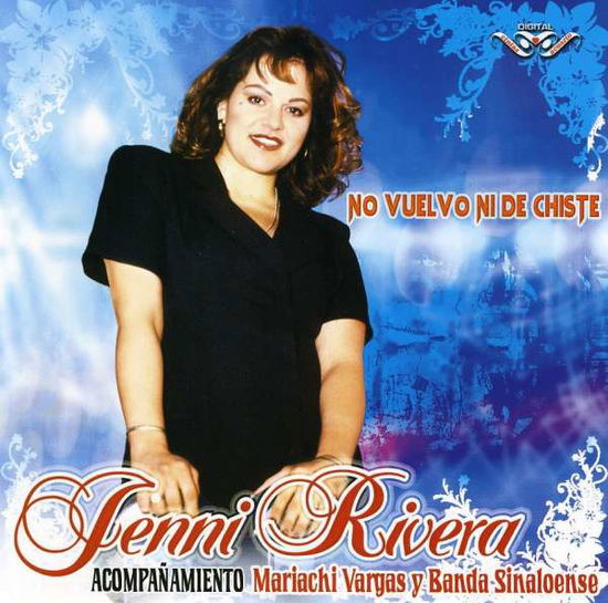 Cover for Jenni Rivera · No Vuelvo Ni De Chiste (CD) (2008)