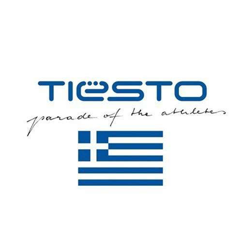 Parade of the Athletes - DJ Tiesto - Musik - ELECTRONICA - 0067003039321 - 2 november 2004