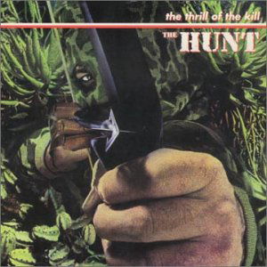 Cover for Hunt · The Thrill of the Kill (CD) (1990)