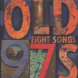 Cover for Old 97's · Fight Songs (CD) (2018)