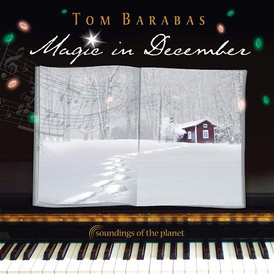 Magic in December - Tom Barabas - Musik - Soundings of Planet - 0076507720321 - 4. september 2007