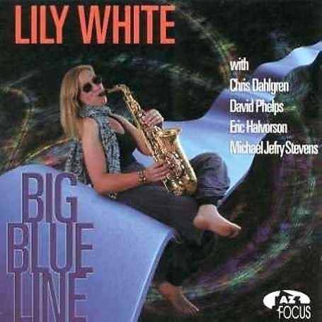 Cover for Lily White · Big Blue Line (feat. David Phelps, Chris Dahlgren, Michael Jefry Stevens &amp; Eric Halvorson) (CD)