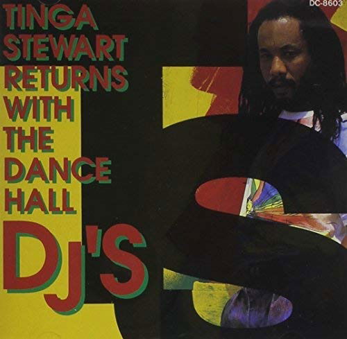 Cover for Tinga Stewart · Tinga Stewart Returns with the Dance Hall Dj's (CD) (2018)