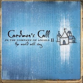 Cover for Caedmon'S Call · Caedmon's Call-in the Company of Angels (CD)