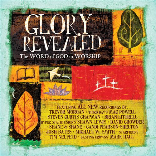 Cover for Glory Revealed · Glory Revealed Word of God in Worship (CD) (2007)