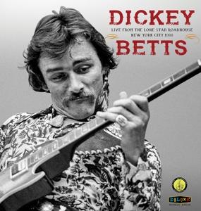 Cover for Dickey Betts · Live From The Lone Star Roadhouse New York City 1988 (LP) (2024)