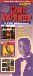 Atlantic & Mercury Sessions - Clyde Mcphatter - Musiikki - COLLECTABLES - 0090431009321 - tiistai 13. helmikuuta 2001
