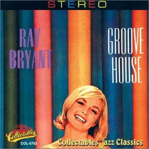 Groove House - Ray Bryant - Muziek - COLLECTABLES - 0090431575321 - 24 september 1996