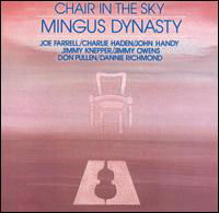 Cover for Mingus Dynasty · Chair in the Sky (CD) (2006)