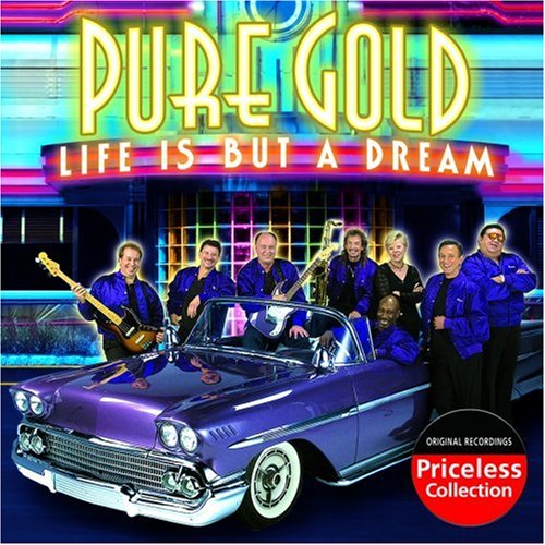 Cover for Pure Gold · Life is but a Dream (CD) (2008)