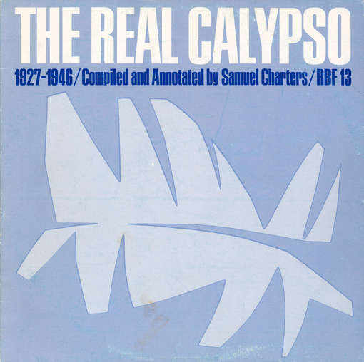 Cover for Real Calypso: 1927-1946 / Va (CD) (2012)