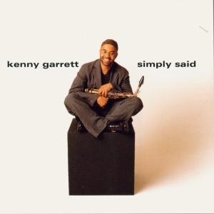 Cover for Kenny Garrett · Simply Said (CD) (1999)