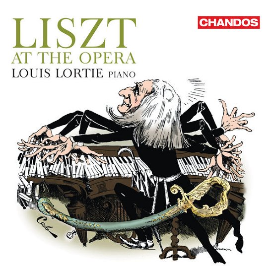 Liszt at the Opera - Franz Liszt - Muziek - CHANDOS - 0095115179321 - 9 oktober 2013