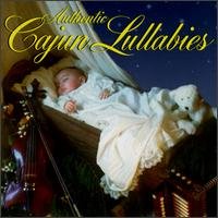 Cover for Authentic Cajun Lullabies / Various (CD) (1997)