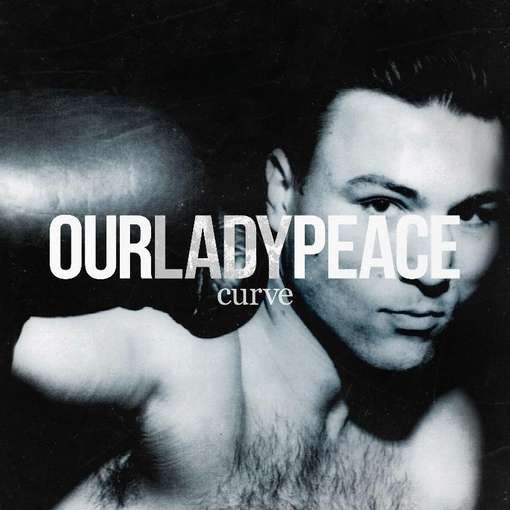 Cover for Our Lady Peace · Curve (CD) (2012)