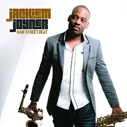 Cover for Jackiem Joyner · Main Street Beat (CD) (2017)
