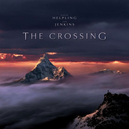 Cover for David Helpling &amp; Jon Jenkins · The Crossing (CD) [Digipak] (2013)