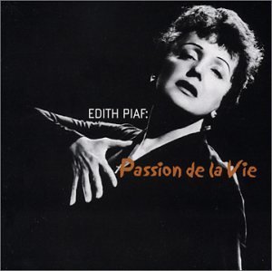Cover for Edith Piaf · Passion De La Vie (CD) (2009)